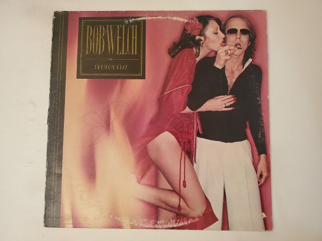 Bob Welch French Kiss vinyl record