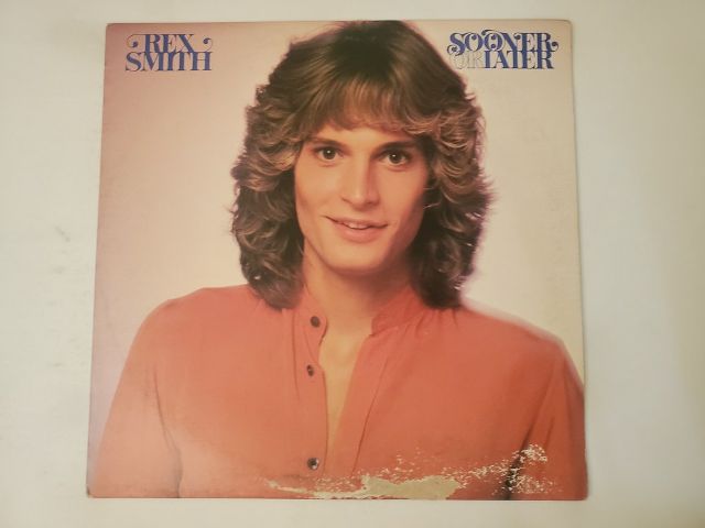 Rex Smith Sooner or Later vinyl record