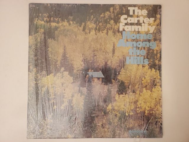 The Carter Family Home Among The  Hills vinyl record