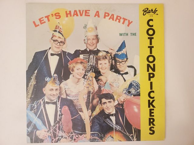 The Cottonpickers Let's Have a Party vinyl record