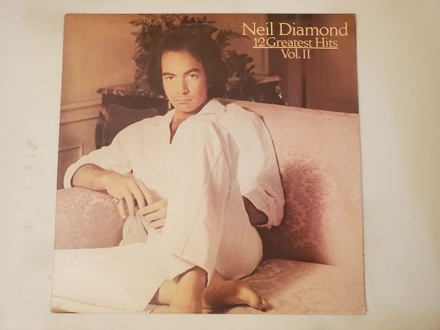 Neil Diamond 12 Greatest Hits Vol. II vinyl record