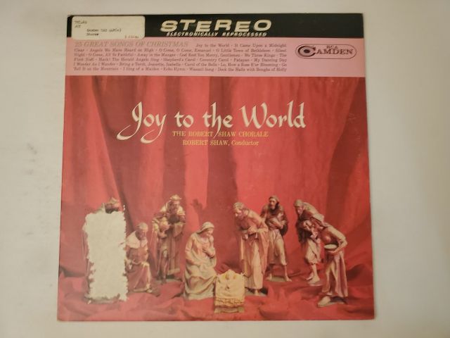 The Robert Shaw Chorale Joy To The World vinyl record