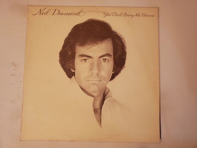 Neil Diamond You Don't Bring Me Flowers vinyl record