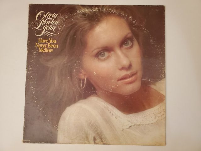 Olivia Newton-John Have You Never Been Mellow vinyl record