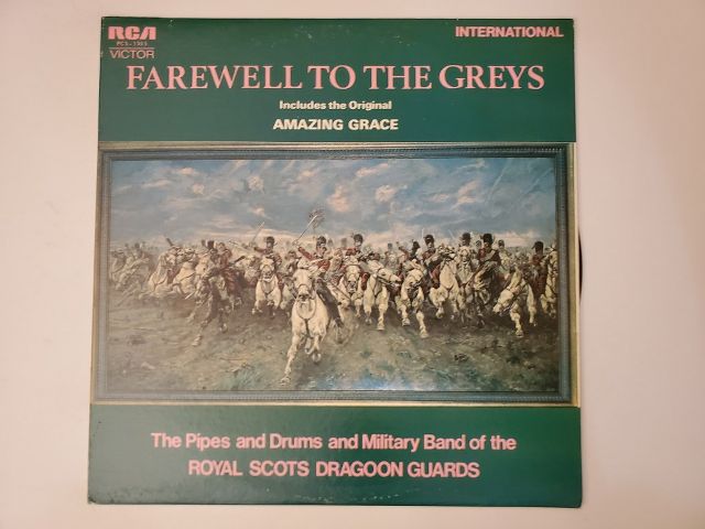 The Pipes and Drums and Military Band of the Royal Scots Dragoon Guards Farewell to the Greys vinyl record