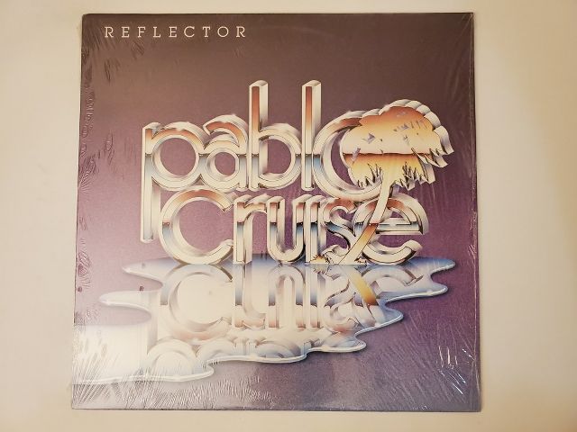 Pablo Cruise Reflector vinyl record