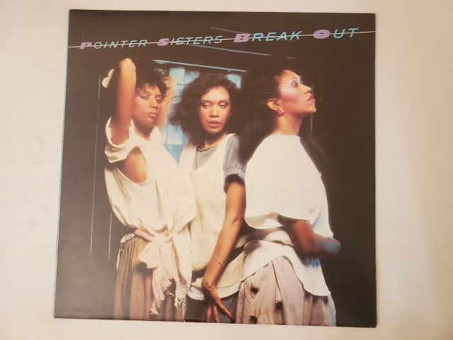 Pointer Sisters Break Out vinyl record