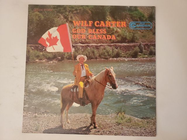 Wilf Carter God Bless Our Canada vinyl record