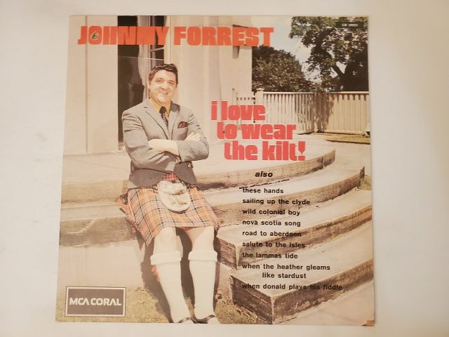Johnny Forrest I Love to Wear the Kilt! vinyl record