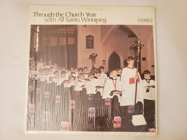 All Saints Winnipeg Through the Church Year vinyl record
