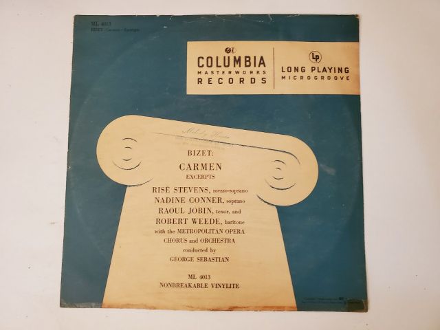 Bizet / Performers: Ris? Stevens, Nadine Conner, Raoul Jobin, Robert Weede, Metropolitan Opera Chorus and Orchestra Carmen: Excerpts vinyl record