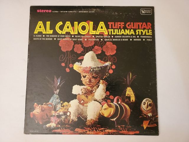 Al Caiola Tuff Guitar Tijuana Style vinyl record