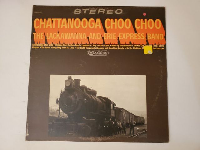 The Lackawanna and Erie Express Band Chattanooga Choo Choo vinyl record
