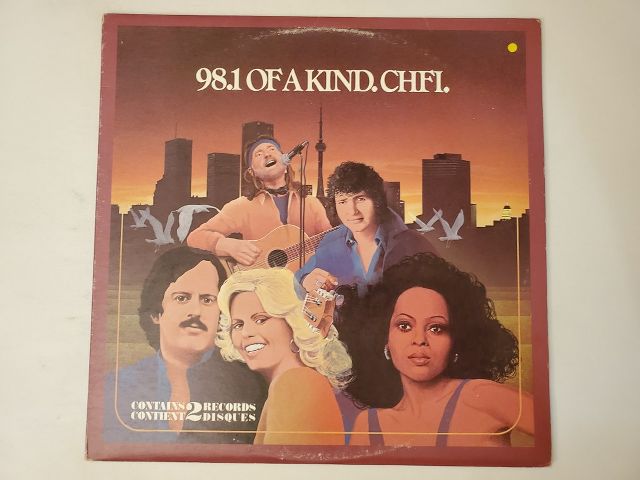 Various Artists 98.1 Of a Kind. CHFI. vinyl record