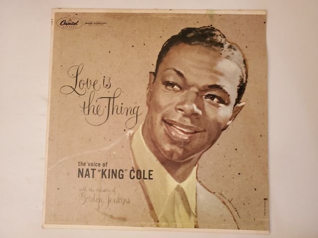 Nat "King" Cole Love is the Thing vinyl record