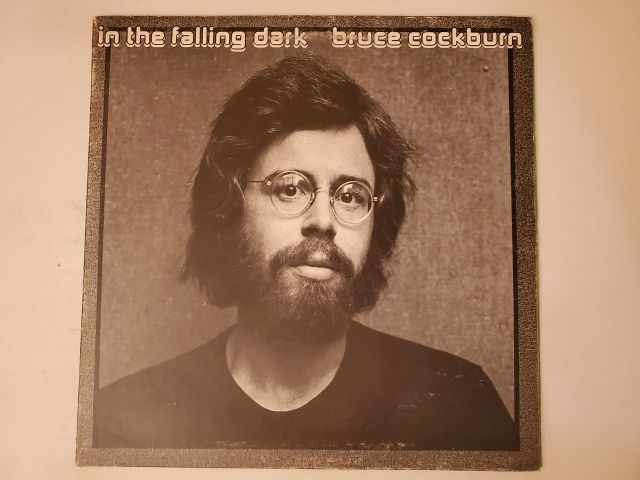 Bruce Cockburn In the Falling Dark vinyl record