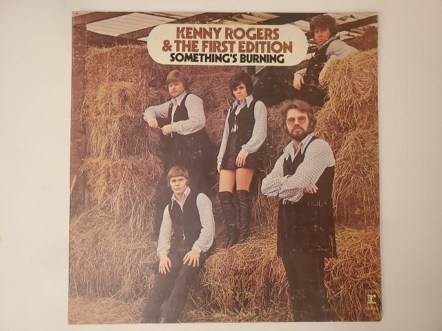 Kenny Rogers & The First Edition Something's Burning vinyl record