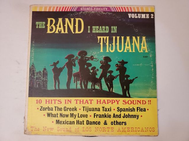 Los Norte Americanos The Band I Heard in Tijuana Volume 2 vinyl record