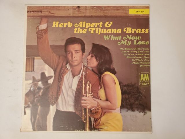 Herb Alpert & the Tijuana Brass What Now My Love vinyl record