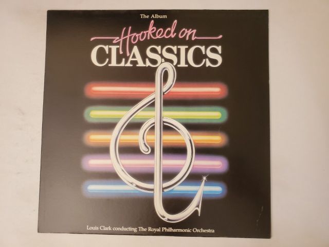 The Royal Philharmonic Orchestra, conducted by Louis Clark Hooked on Classics vinyl record