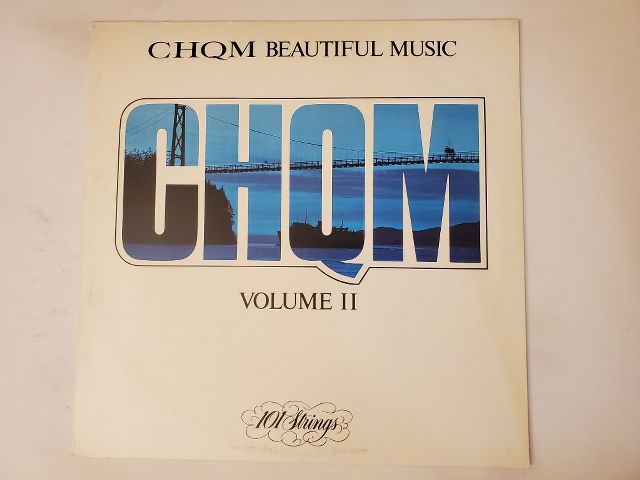 101 Strings CHQM Beautiful Music Volume II vinyl record