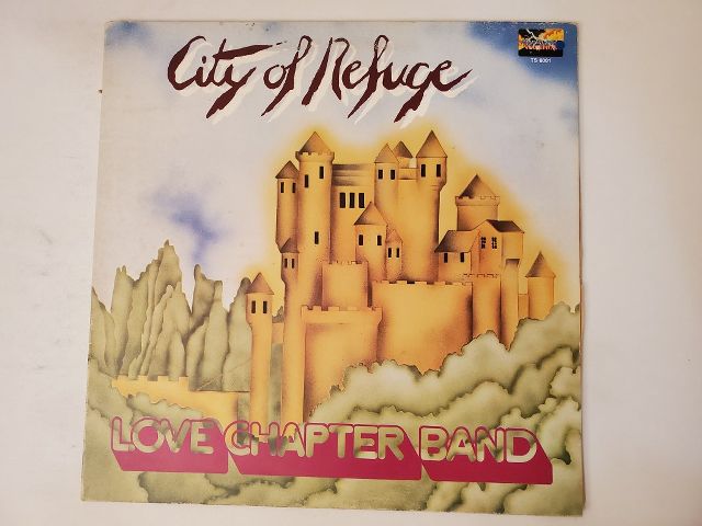 Love Chapter Band City of Refuge vinyl record