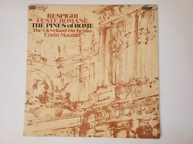 The Cleveland Orchestra Respighi: Feste Romane / The Pines of Rome vinyl record