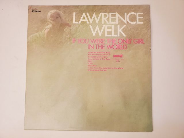 Lawrence Welk If You Were the Only Girl in the World vinyl record