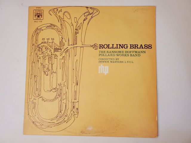 The Ransome Hoffmann Pollard Works Band Rolling Brass vinyl record