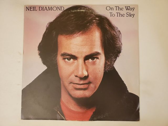 Neil Diamond On the Way to the Sky vinyl record