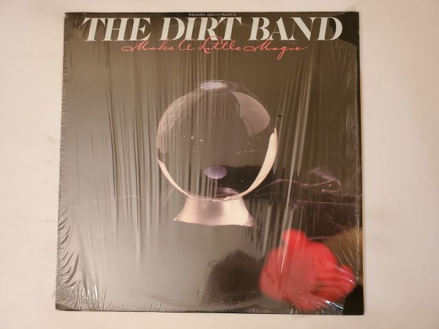 The Dirt Band Make a Little Magic vinyl record