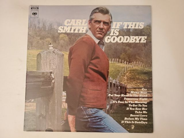 Carl Smith If This Is Goodbye vinyl record
