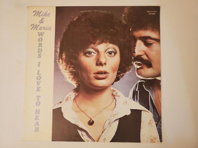 Mike & Maria Words I Love to Hear vinyl record