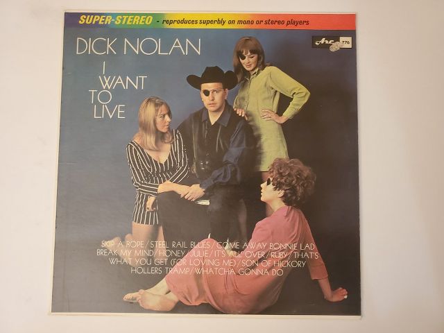 Dick Nolan I Want to Live vinyl record