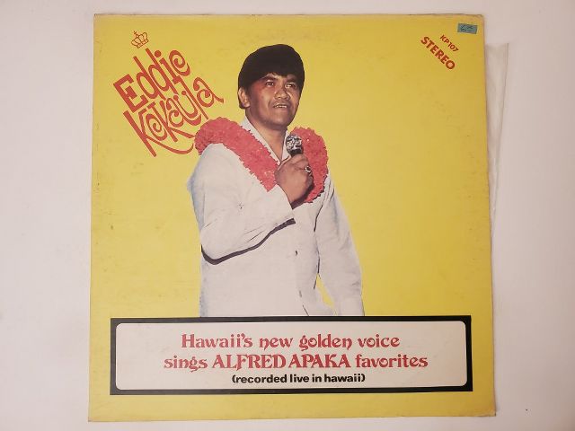 Eddie Kekaula Hawaii's New Golden Voice Sings Alfred Apaka Favorites vinyl record