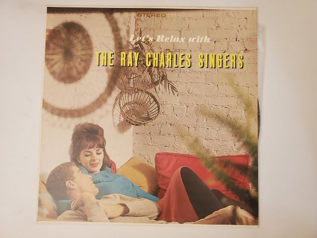 The Ray Charles Singers Let's Relax with The Ray Charles Singers vinyl record