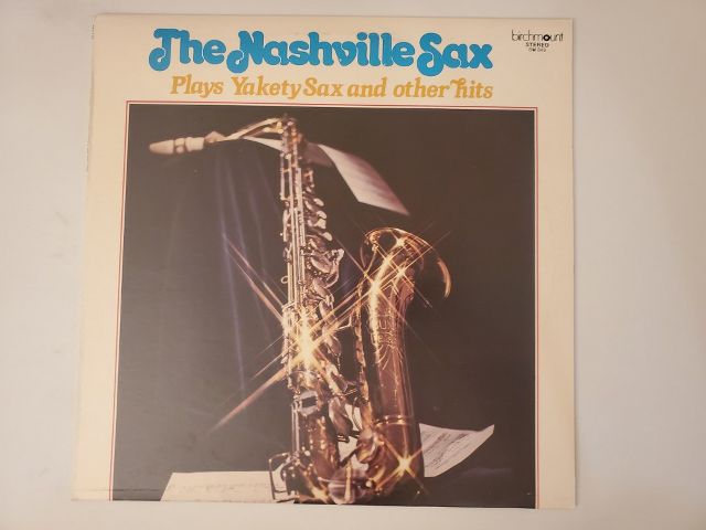 The Nashville Sax Plays Yakety Sax and Other Hits vinyl record