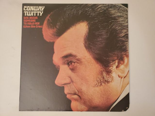 Conway Twitty She Needs Someone to Hold Her (When She Cries) vinyl record