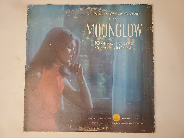 The Longines Symphonette Society Moonglow: 10 of Your Favorite Memories in Music vinyl record