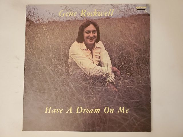 Gene Rockwell Have A Dream On Me vinyl record