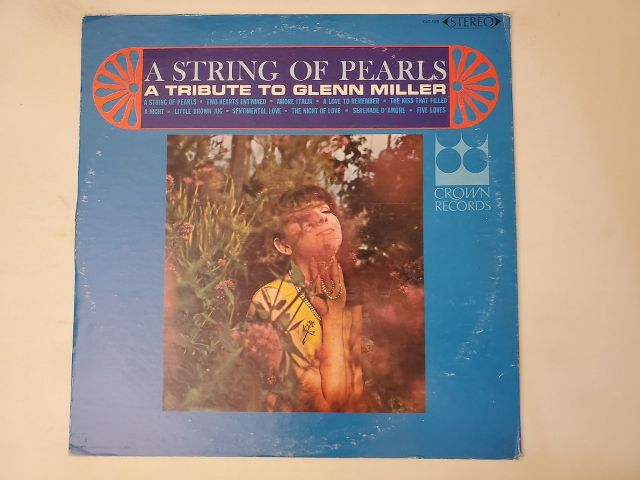 Unknown A String of Pearls: A Tribute to Glenn Miller vinyl record