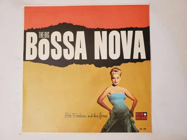 Bob Freedman and His Group The Big Bossa Nova vinyl record