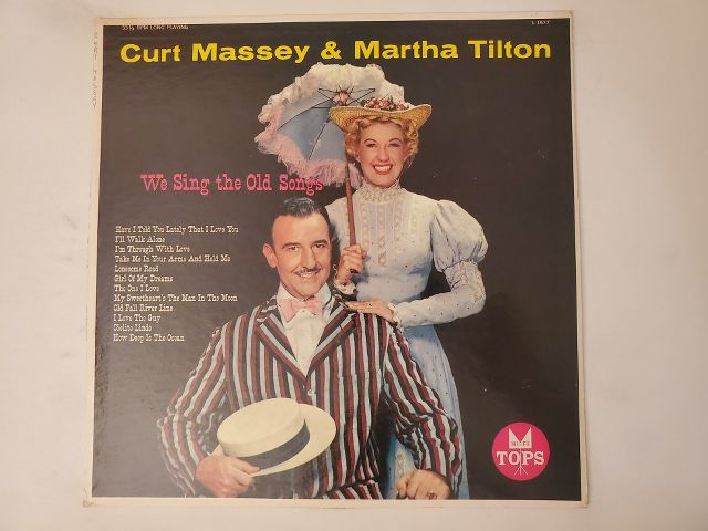 Curt Massey & Martha Tilton We Sing the Old Songs vinyl record