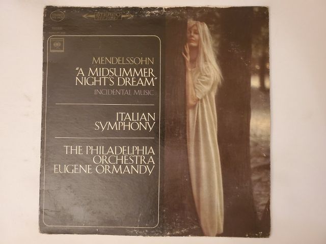 Eugene Ormandy & The Philadelphia Orchestra Mendelssohn: 'A Midsummer Night's Dream', Italian Symphony vinyl record