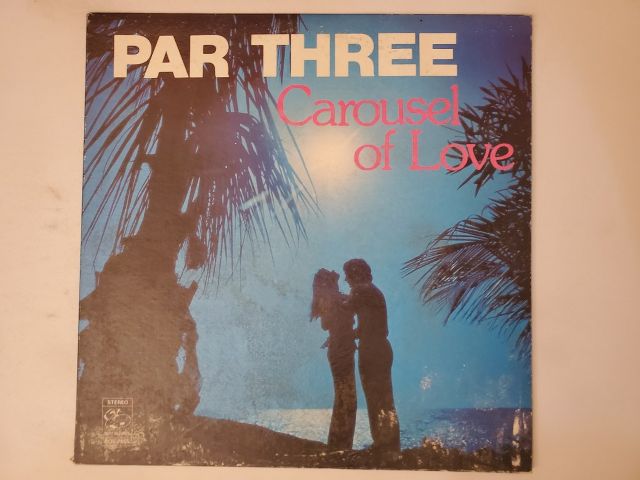 Par Three Carousel of Love vinyl record