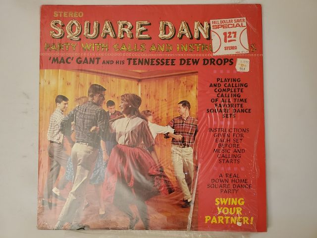 Mac Gant and His Tennessee Dew Drops Square Dance Party with Calls and Instructions vinyl record