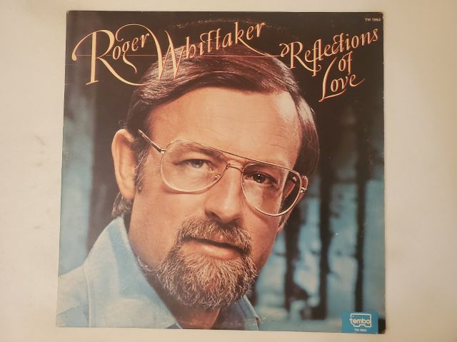 Roger Whittaker Reflections of Love vinyl record
