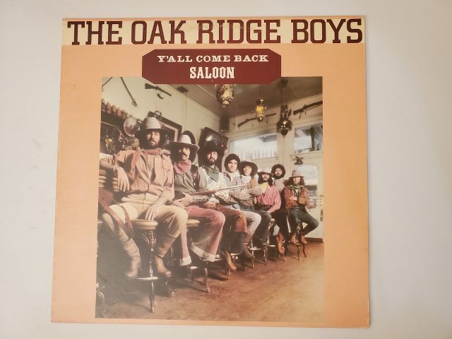 The Oak Ridge Boys Y'all Come Back Saloon vinyl record