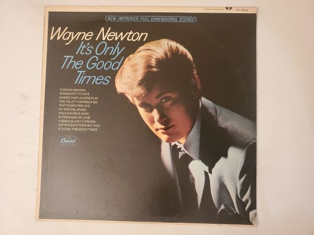 Wayne Newton It's Only the Good Times vinyl record