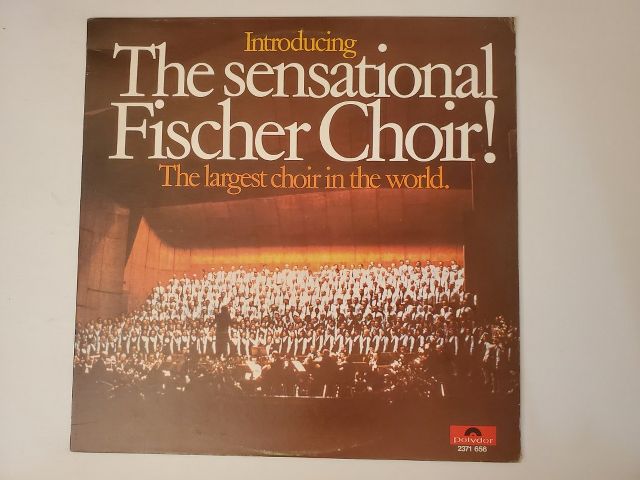 Fischer Choir Introducing The Sensational Fischer Choir vinyl record